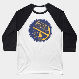 Shiver Me Timbers! Baseball T-Shirt